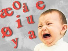 crying child with danish vowels